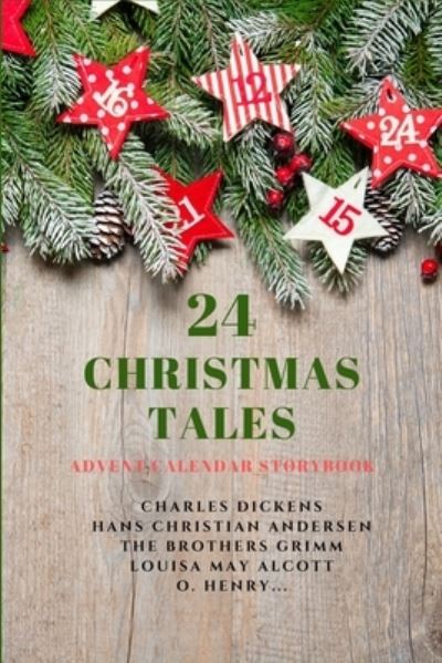 24 Christmas Tales - Hans Christian Andersen - Books - Independently Published - 9798561604867 - November 9, 2020