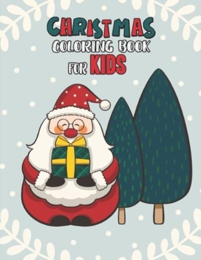 Cover for Mimouni Publishing Group · Christmas Coloring Book For Kids (Paperback Book) (2020)