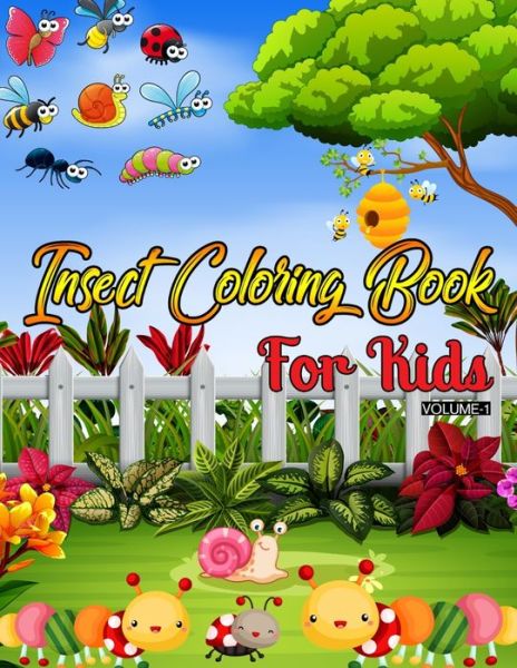 Insect Coloring Book For Kids (Volume-1) - Rainbow Publishing - Books - Independently Published - 9798600738867 - January 18, 2020