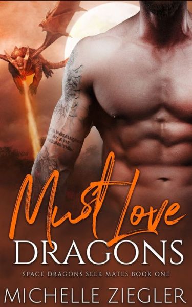 Cover for Michelle Ziegler · Must Love Dragons (Paperback Book) (2020)