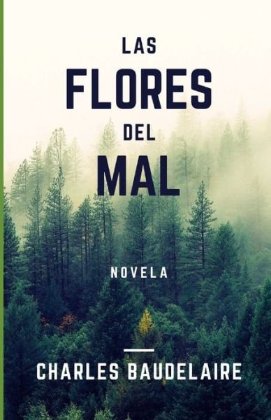 Cover for Charles Baudelaire · Las flores del mal (Paperback Bog) (2020)