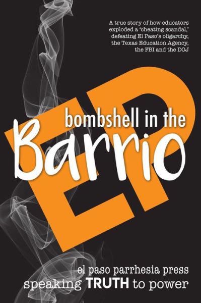 Cover for El Paso Parrhesia Press · Bombshell in the Barrio (Paperback Book) (2020)