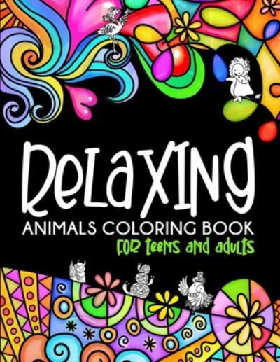 Cover for Always Cheery · Relaxing Animals Coloring Book (Paperback Book) (2020)