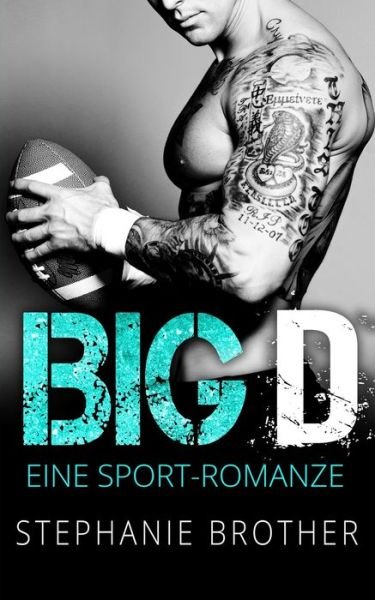 Cover for Stephanie Brother · Big D (Pocketbok) (2020)