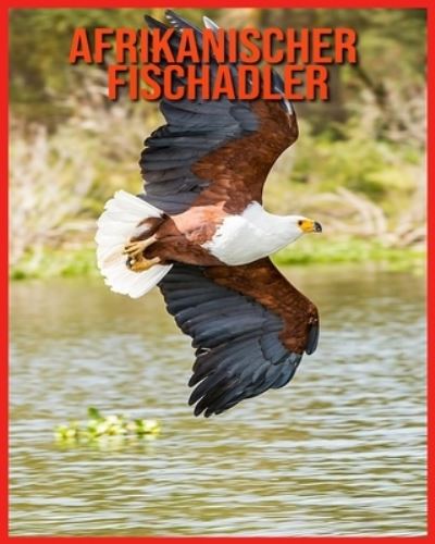 Cover for Alicia Moore · Afrikanischer Fischadler (Paperback Book) (2021)