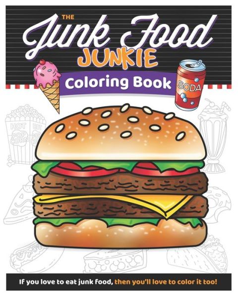 Cover for Porterman Designs · The junk food junkie (Paperback Book) (2021)