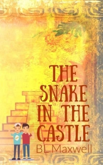 Cover for Bl Maxwell · The Snake In The Castle (Paperback Bog) (2021)