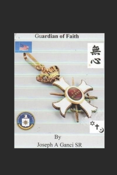 Cover for Ganci, Joseph A, Sr · Guardian of Faith (Paperback Book) (2022)