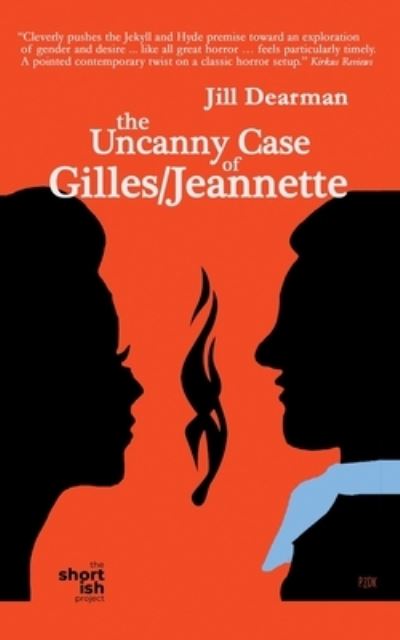 Cover for Jill Dearman · Uncanny Case of Gilles / Jeannette (Book) (2023)