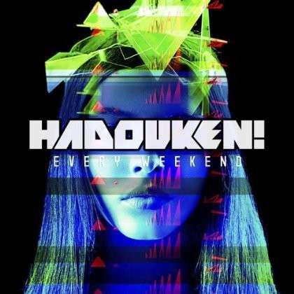 Cover for Hadouken · Every Weekend (CD) (2013)