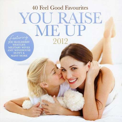 Cover for You Raise Me Up · You Raise Me Up 2012 (CD) (2013)