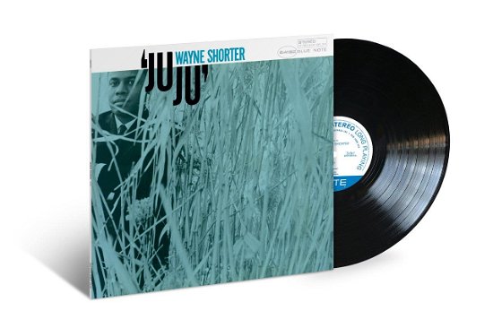 Wayne Shorter · Juju (LP) [Blue Note Classic Vinyl edition] (2024)