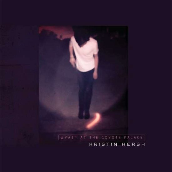 Cover for Kristin Hersh · Wyatt at the Coyote Palace (LP) [Coloured edition] (2018)