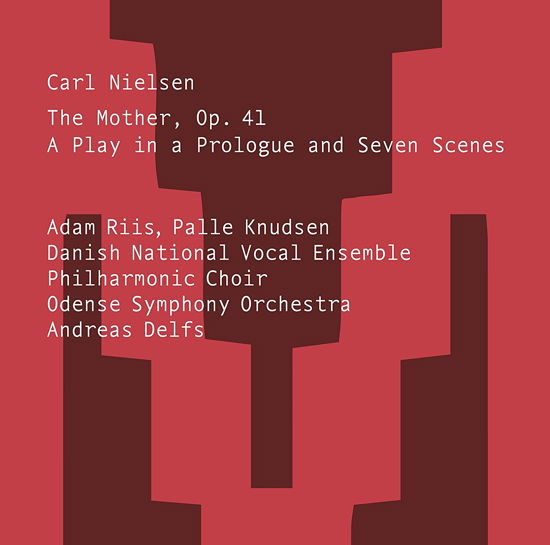 Cover for Riis / Knudsen / Delfs / Odense SO/Danish National Vocal · The Mother (SACD) (2020)