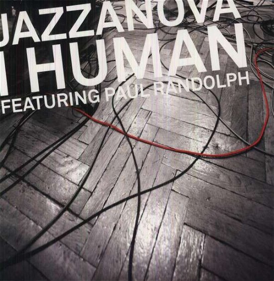I Human - Jazzanova - Musik - SONAR KOLLEKTIV - 0821730023868 - 15. marts 2012
