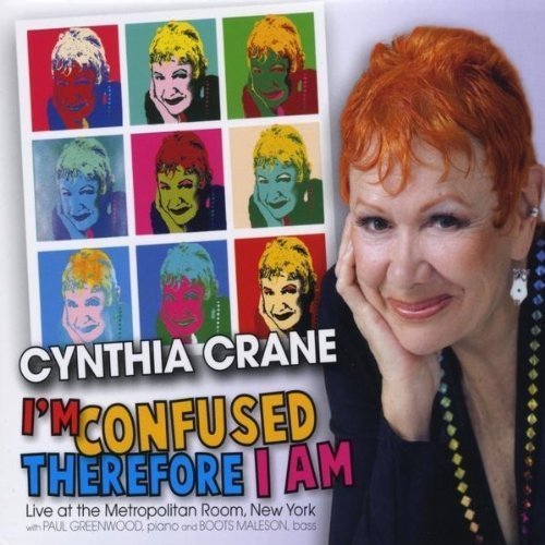 Cover for Cynthia Crane · I'm Confused Therefore I Am (CD) (2010)