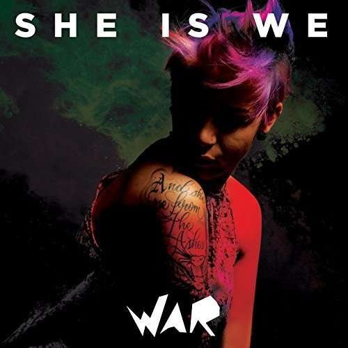Cover for She Is We · War (CD) (2016)