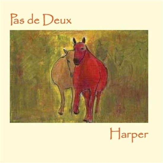 Cover for Harper · Pas De Deux (CD) (2014)