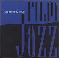 Film-Jazz - Hans-Martin Majewski - Musique - BEAR FAMILY - 4000127163868 - 6 juillet 2002