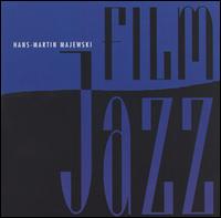 Film-Jazz - Hans-Martin Majewski - Musik - BEAR FAMILY - 4000127163868 - 6 juli 2002