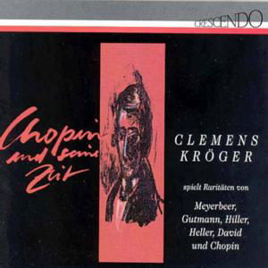 Cover for Chopin / Kroger,clemens · Chopin &amp; His Time / Nocturnes (CD) (1994)