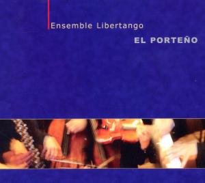 Cover for Ensemble Libertango · El Porteno (CD) (2012)