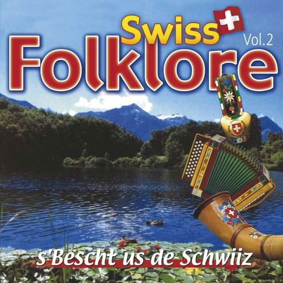 Cover for Swiss Folklore-sbescht Us De Schwiiz-vol.2 (CD) (2016)