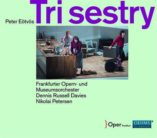 Cover for Frankfurter Opern / Petersen · Peter Evotvos: Tri Sestry (Three Sisters) - Live From Frankfurt (CD) (2019)