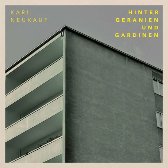 Cover for Karl Neukauf · Hinter Geranien Und Gardinen (CD) (2018)