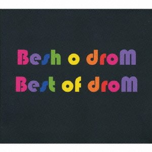 Cover for Besh o droM · Best of Drom (CD) [Japan Import edition] (2011)