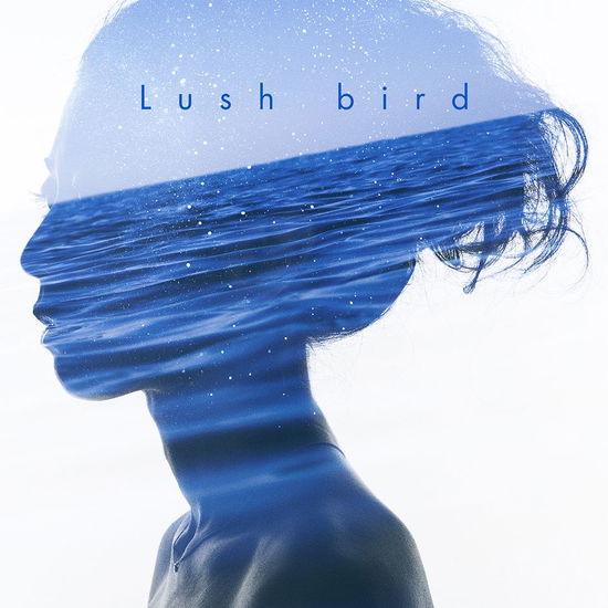 Cover for Bird · Lush (CD) [Japan Import edition] (2015)