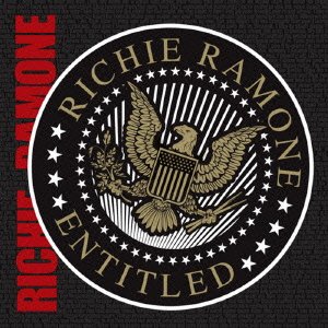 Entitled <limited> - Richie Ramone - Musik - MSI - 4938167020868 - 25. august 2015