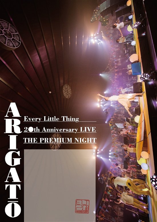 Cover for Every Little Thing · Every Little Thing 20th Anniversary Live `the Premium Night` Arigato (MDVD) [Japan Import edition] (2017)