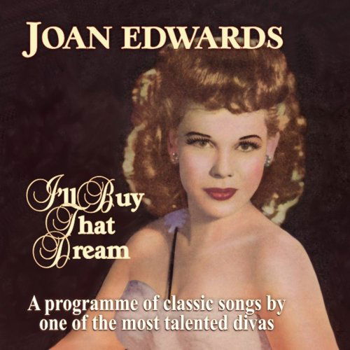 I'll Buy That Dream - John Edwards - Muziek - FLARE - 5031344002868 - 4 augustus 2009