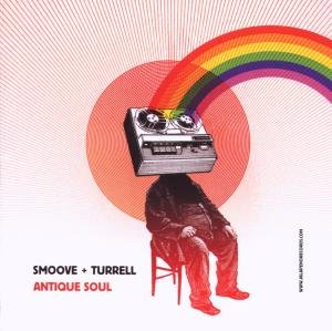 Antique Soul - Smoove & Turrell - Musiikki - JALAPENO - 5050580520868 - tiistai 31. maaliskuuta 2009