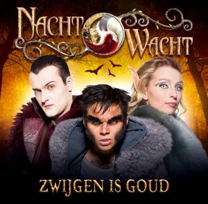 Cover for Nachtwacht · Zwijgen Is Goud (CD) (2021)