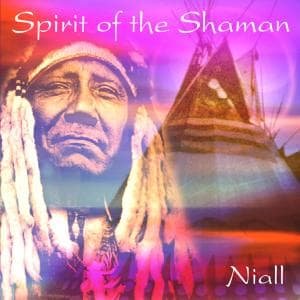 Cover for Niall · Spirit of the Shaman (CD) (2007)