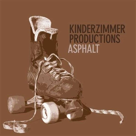 Cover for Kinderzimmer Productions · Asphalt (LP) (2020)