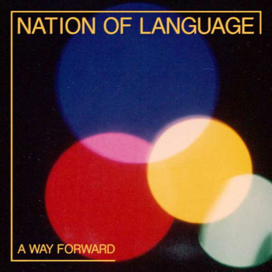 Cover for Nation of Language · A Way Forward (LP) (2021)