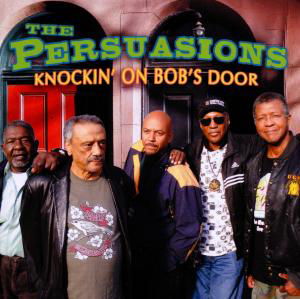 Cover for Persuasions · Knockin' On Bob's Door (CD) (2023)