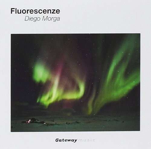 Cover for Diego Morga · Fluorescenze (CD) (2014)