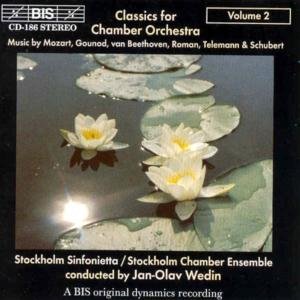 Classics for Chamber Orchestra 2 - Mozart / Beethoven / Schubert / Wedin / Sce - Musikk - Bis - 7318590001868 - 28. mars 1995
