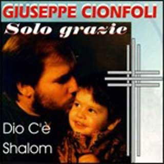 Cover for Cionfoli Giuseppe · Solo Grazie (CD) (1997)