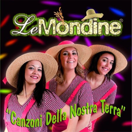 Le Canzoni Della Nostra Terr - Le Mondine - Music - FONOLA - 8018461211868 - April 12, 2013