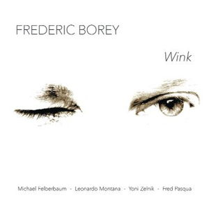 Cover for Frederic Borey · Wink (CD) [Digipak] (2015)