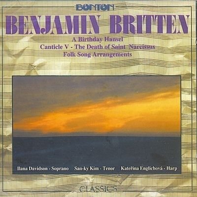 Cover for Benjamin Britten  · A Birthday Hansel Op 92 (CD)