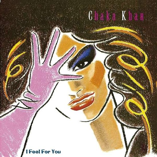 Chaka Khan · I Feel For You (CD) (2018)