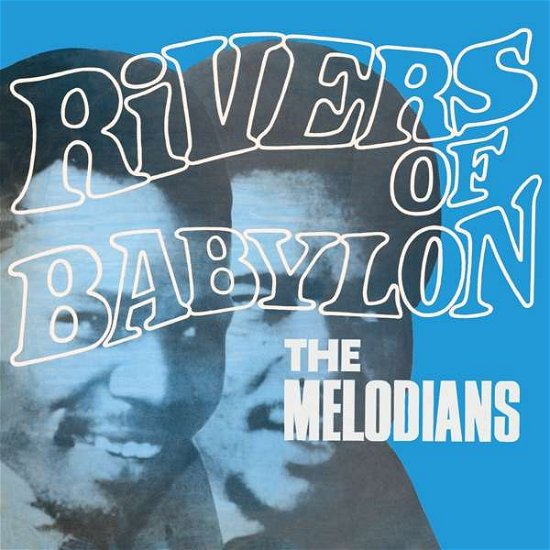 Rivers of Babylon - Melodians - Musiikki - MUSIC ON VINYL - 8719262012868 - perjantai 21. helmikuuta 2020