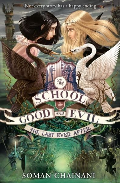 Cover for Soman Chainani · The Last Ever After - The School for Good and Evil (Pocketbok) (2015)