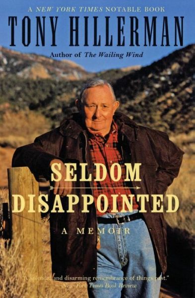 Cover for Tony Hillerman · Seldom Disappointed: A Memoir (Taschenbuch) [Reprint edition] (2002)